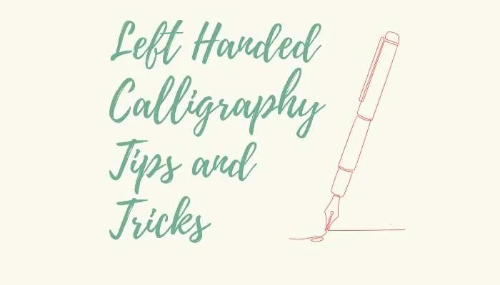 Essential Calligraphy Tools for Left-Handed Artists
