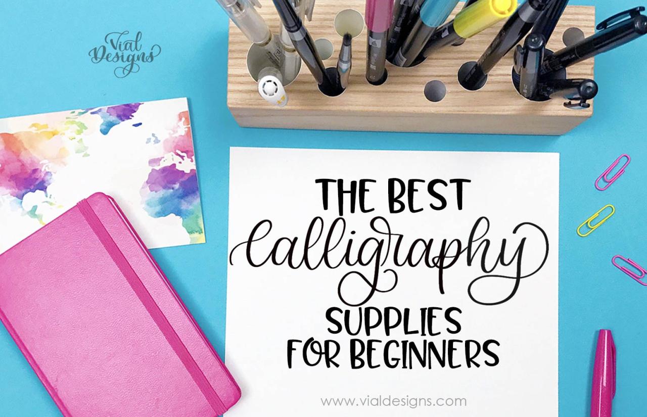 Calligraphy Supplies Every Artist Needs for Mastery