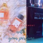 Perfumes That Make a Bold Statement in Every Way